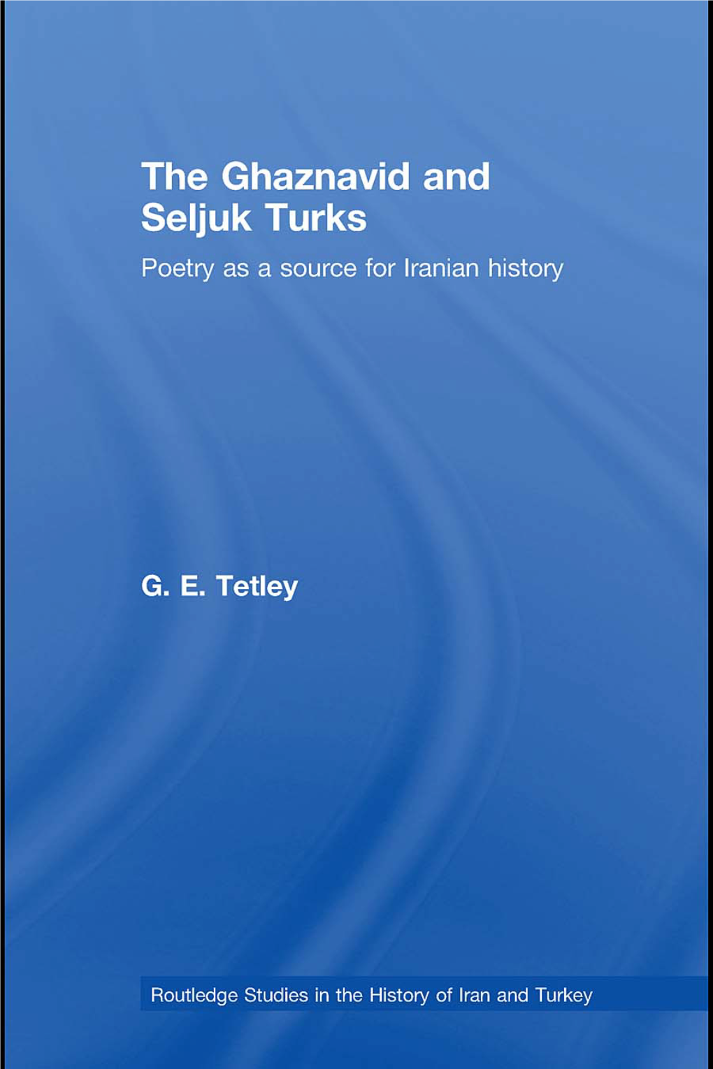 The Ghaznavid and Seljuk Turks