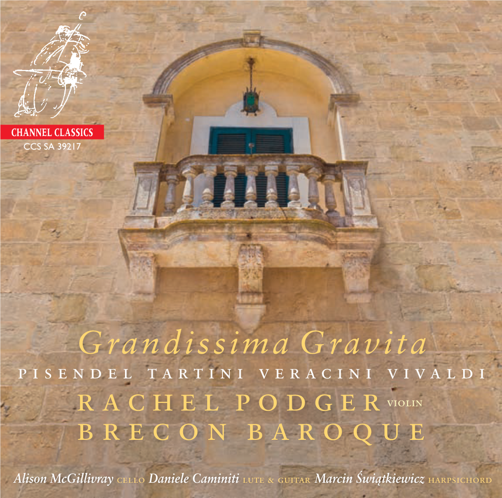 Grandissima Gravita Rachel Podger Violin Brecon Baroque