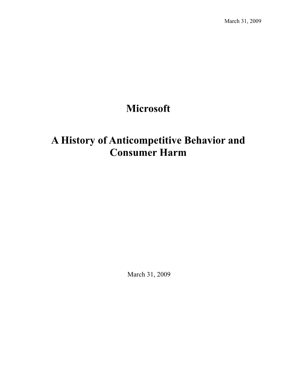 Microsoft a History of Anticompetitive Behavior and Consumer Harm