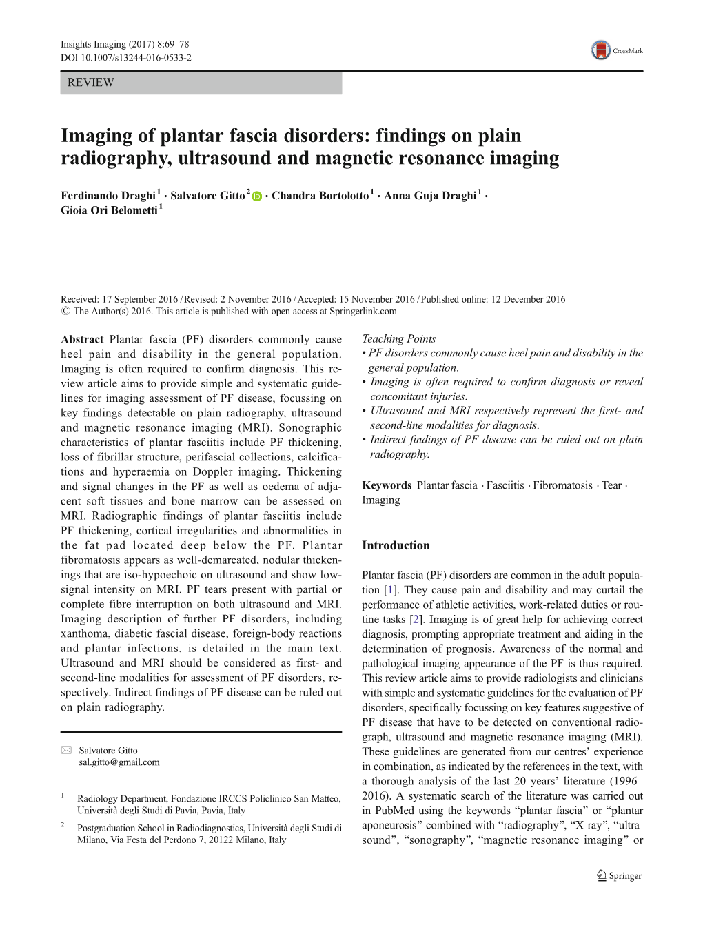 Imaging of Plantar Fascia Disorders: Findings on Plain Radiography, Ultrasound and Magnetic Resonance Imaging