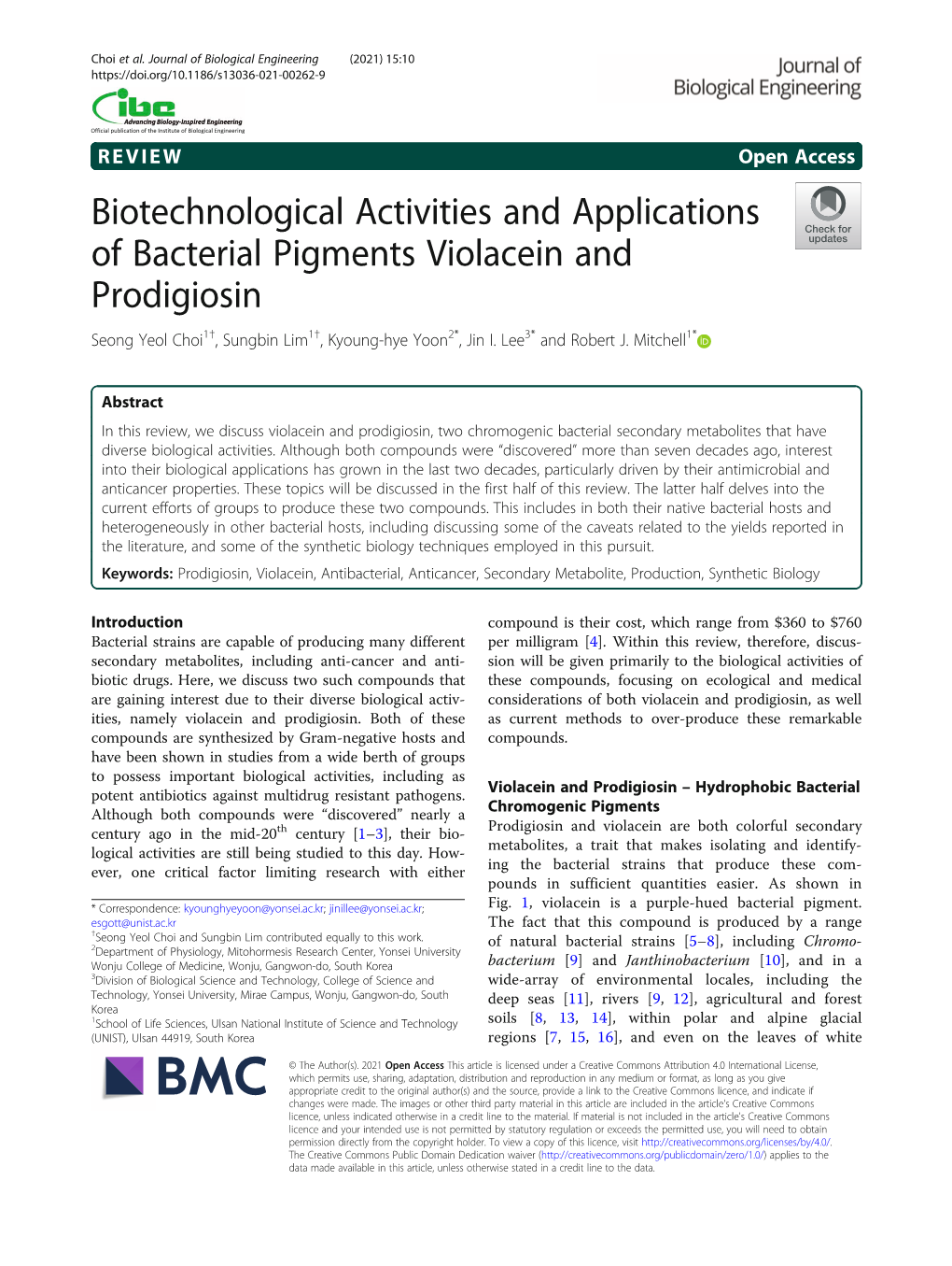 Biotechnological Activities and Applications of Bacterial Pigments Violacein and Prodigiosin Seong Yeol Choi1†, Sungbin Lim1†, Kyoung-Hye Yoon2*, Jin I