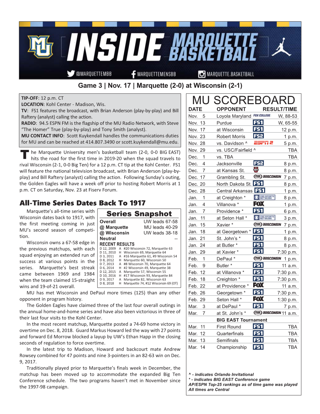 Marquette Game Notes Page 2 INJURY REPORT LAST GAME STARTERS Player (Injury) Status NAME POS