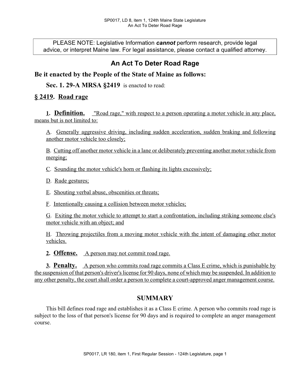 Sec. 1. 29-A MRSA §2419 Is Enacted to Read: § 2419. Road Rage