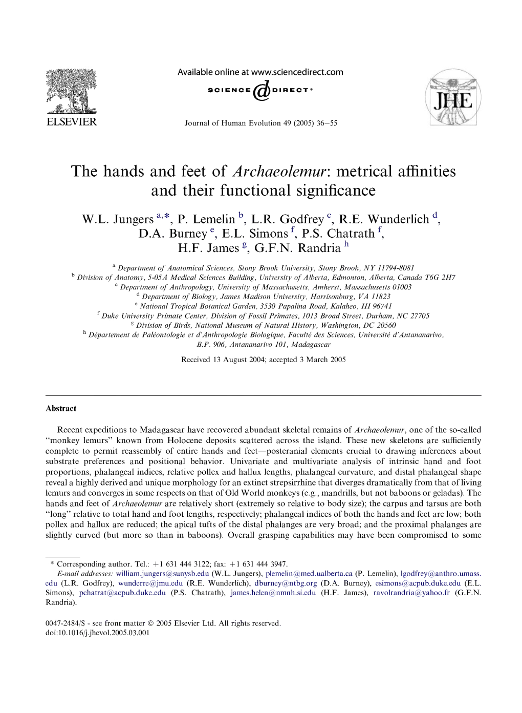 The Hands and Feet of Archaeolemur. Metrical Affinities and Their Functional Significance W.L