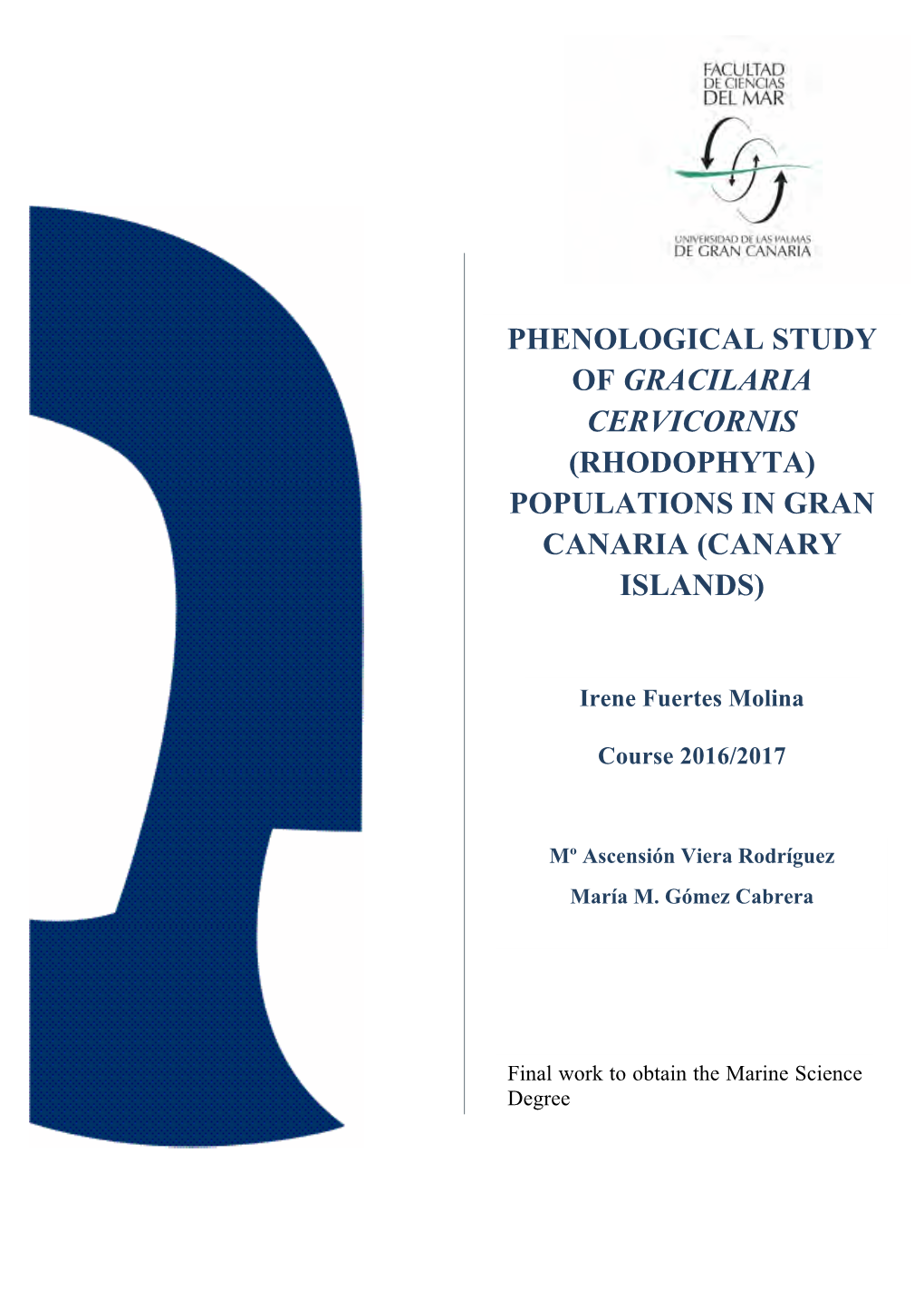 Phenological Study of "Gracilaria Cervicornis" (Rhodophyta) Populations in Gran Canaria (Canary Islands)