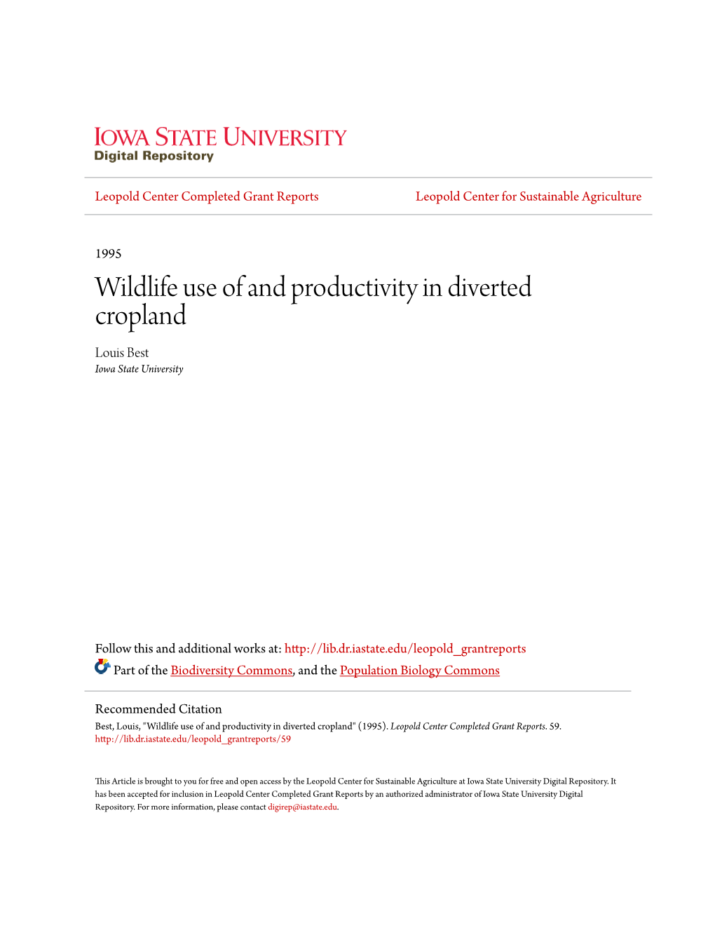 Wildlife Use of and Productivity in Diverted Cropland Louis Best Iowa State University