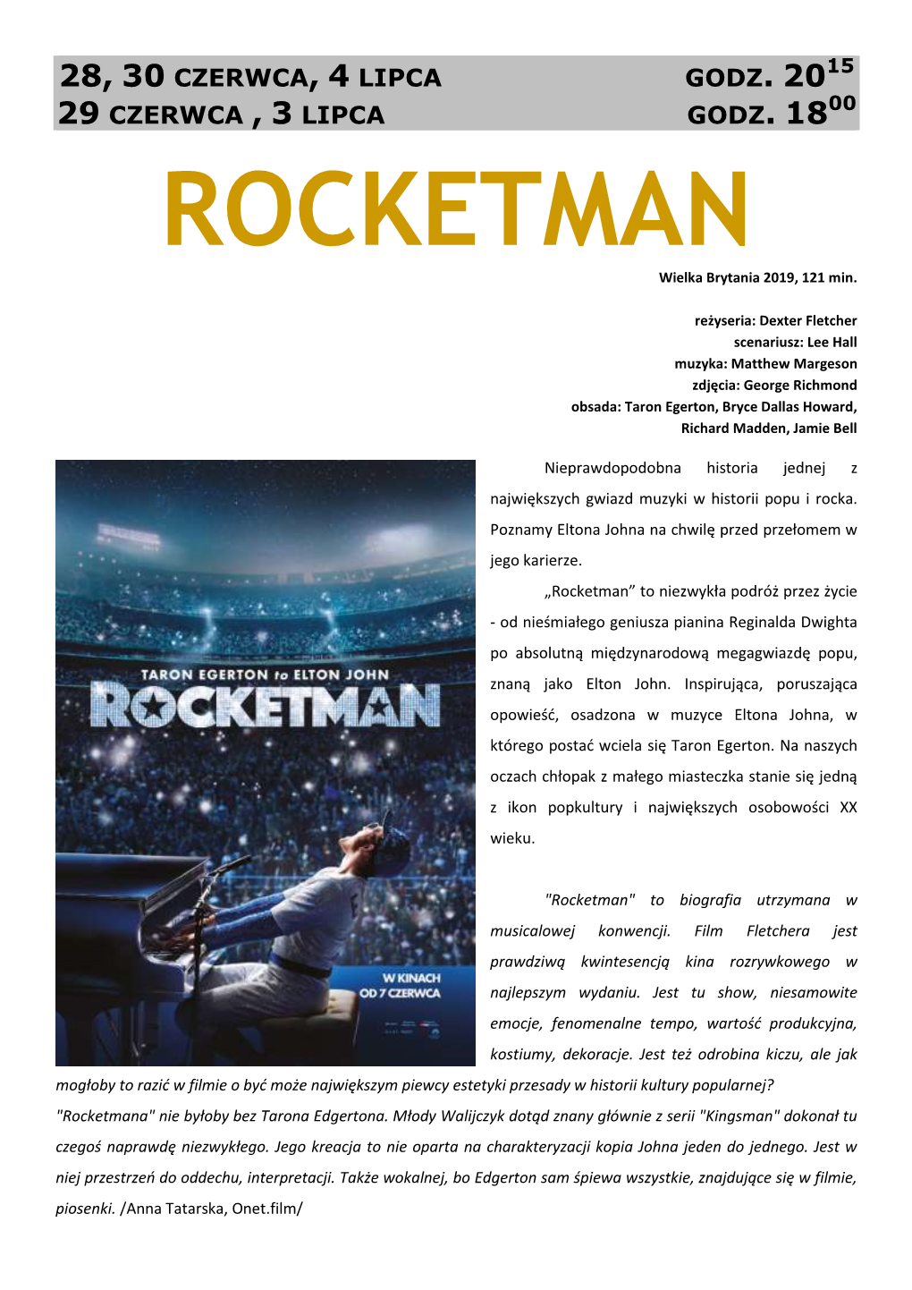 ROCKETMAN Wielka Brytania 2019, 121 Min