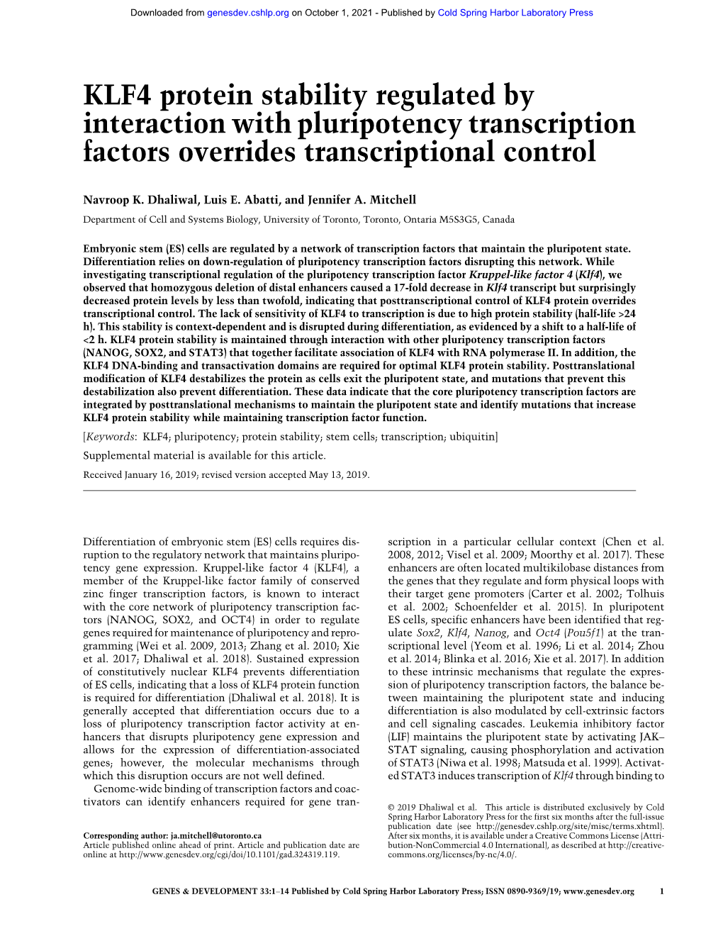 KLF4 Protein Stability Regulated by Interaction with Pluripotency Transcription Factors Overrides Transcriptional Control