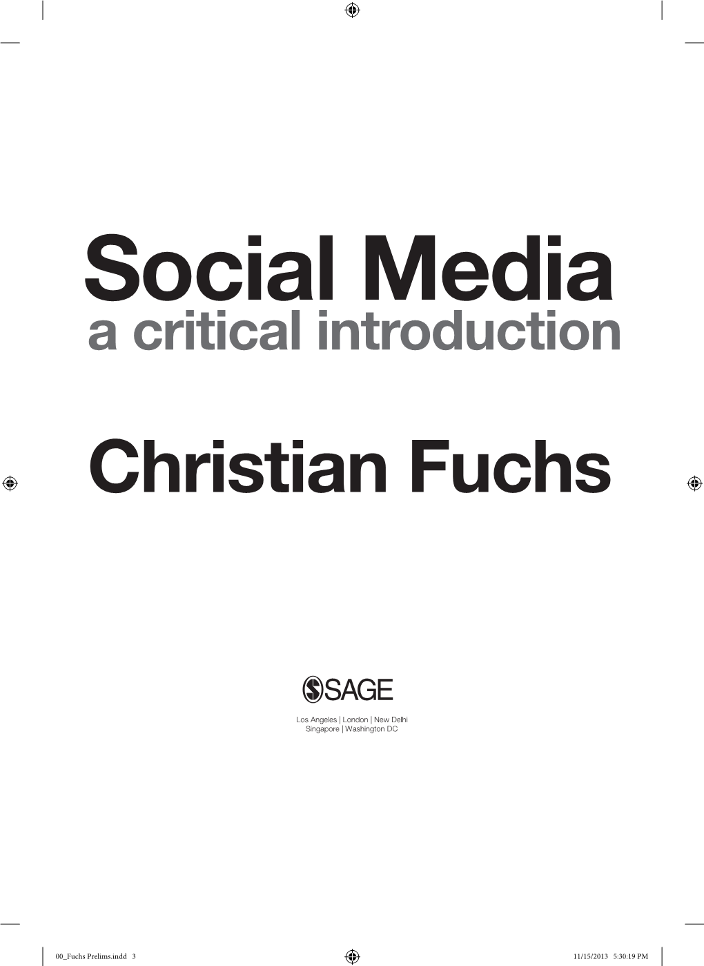 In Social Media: a Critical Introduction