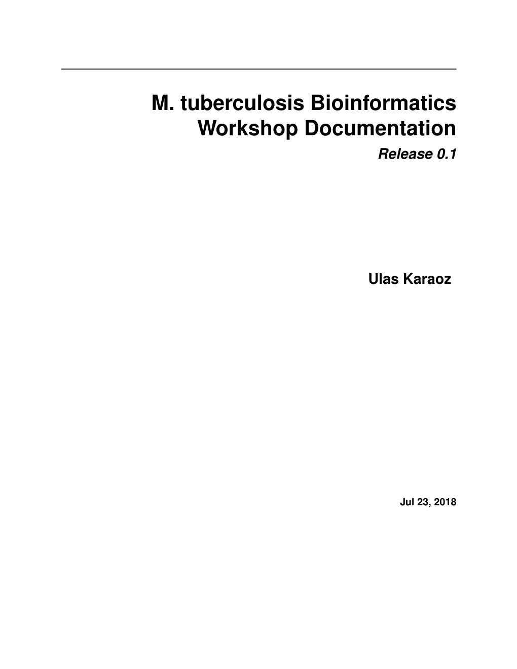 M. Tuberculosis Bioinformatics Workshop Documentation Release 0.1