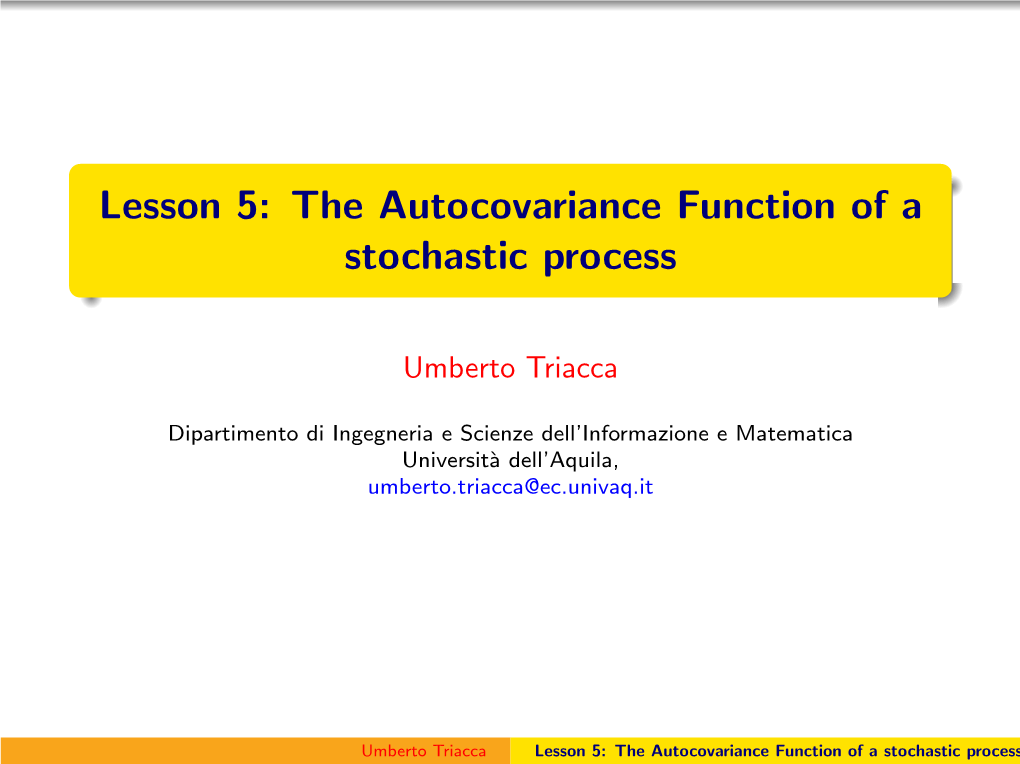 Lesson 5: the Autocovariance Function of a Stochastic Process