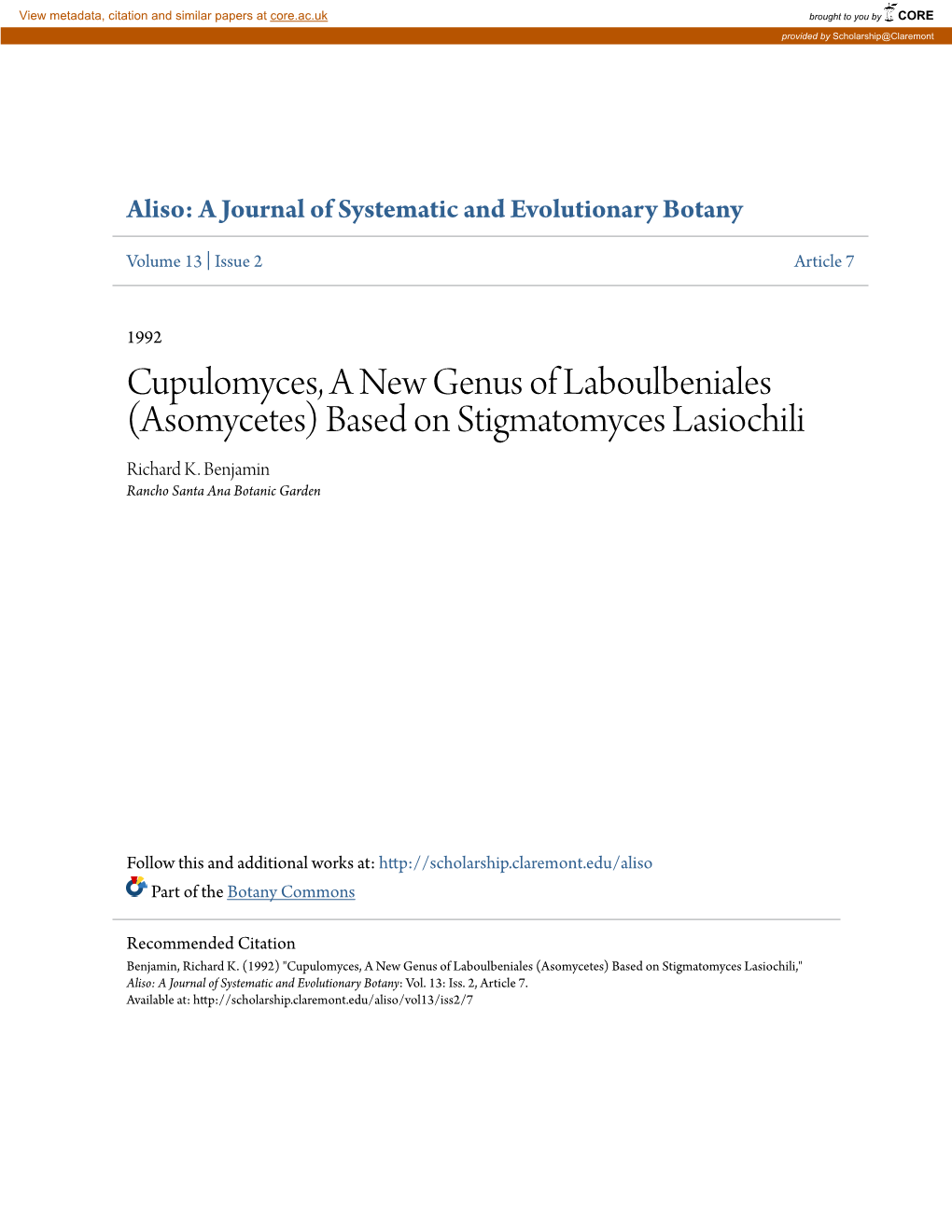 Cupulomyces, a New Genus of Laboulbeniales (Asomycetes) Based on Stigmatomyces Lasiochili Richard K