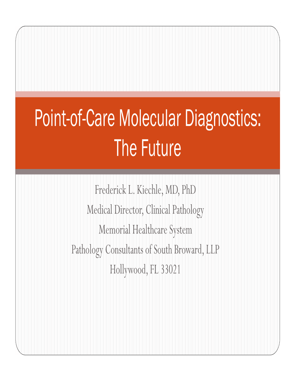 Point-Of-Care Molecular Diagnostics: the Future