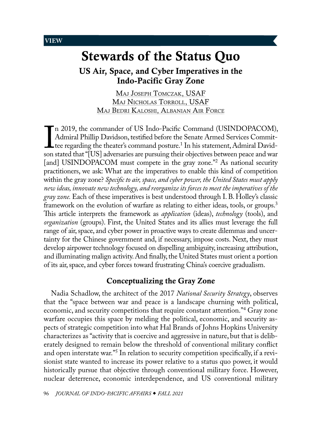 Stewards of the Status Quo US Air, Space, and Cyber Imperatives in the Indo-­Pacific Gray Zone