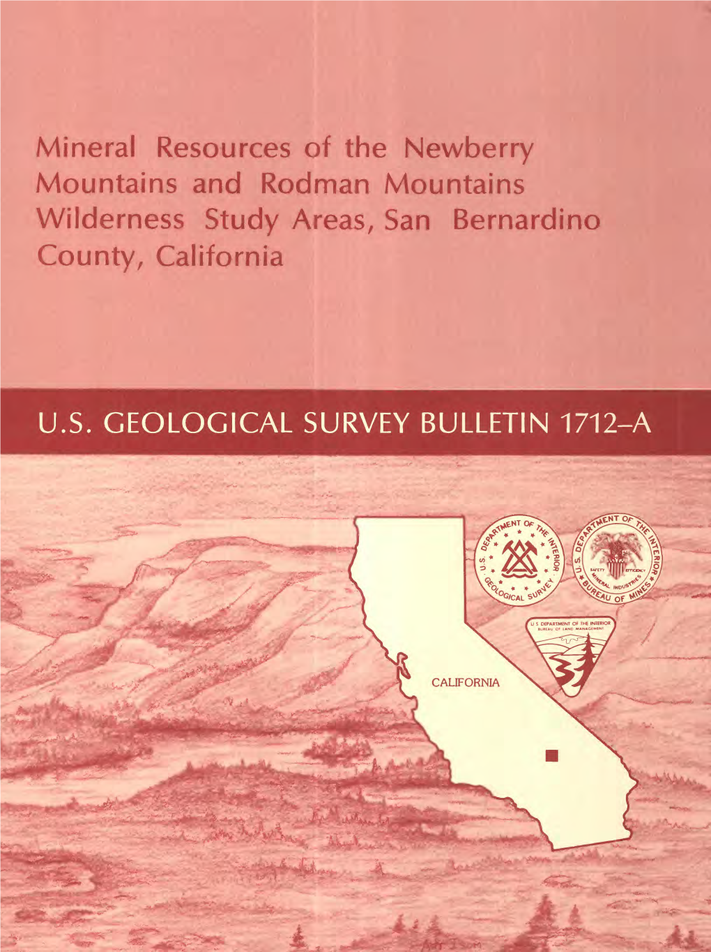 Mineral Resources of the Newberry Mountains and Rod Man Mountains