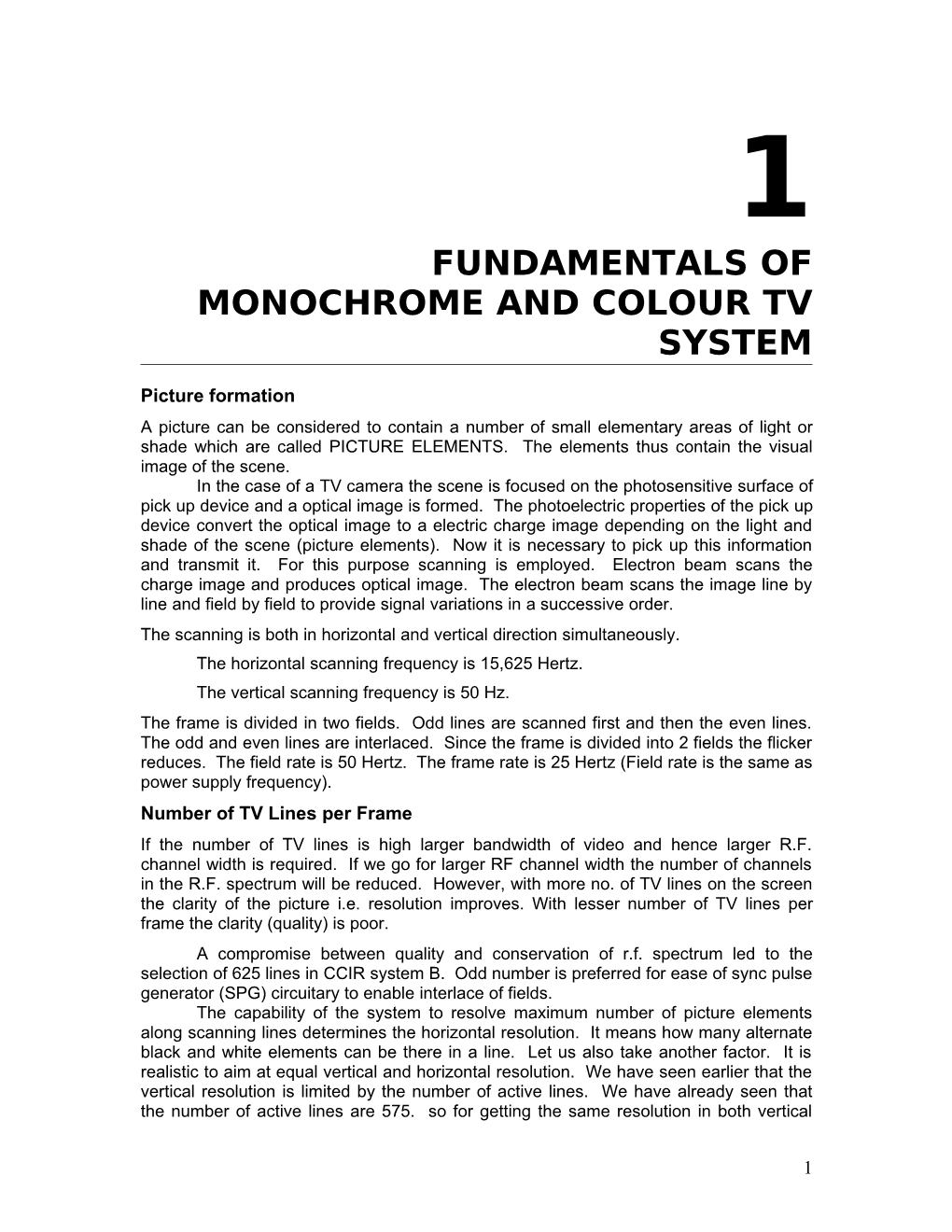 Fundamentals of Monochrome and Colour Tv System