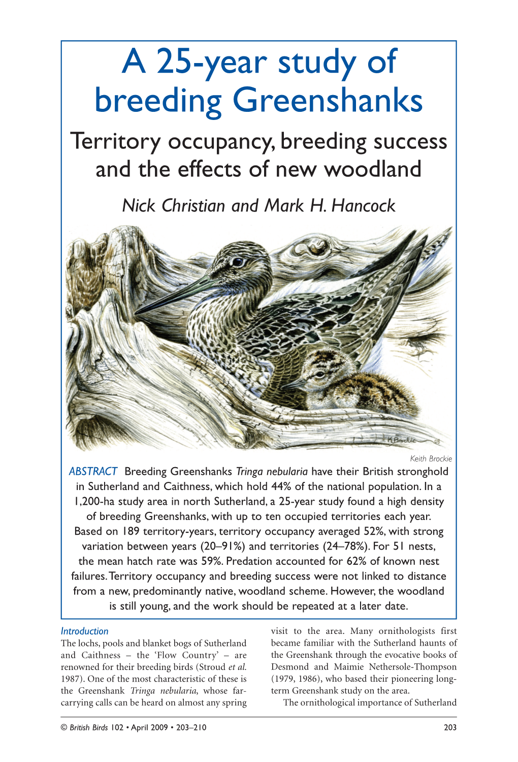 A 25-Year Study of Breeding Greenshanks Territory Occupancy, Breeding Success and the Effects of New Woodland Nick Christian and Mark H