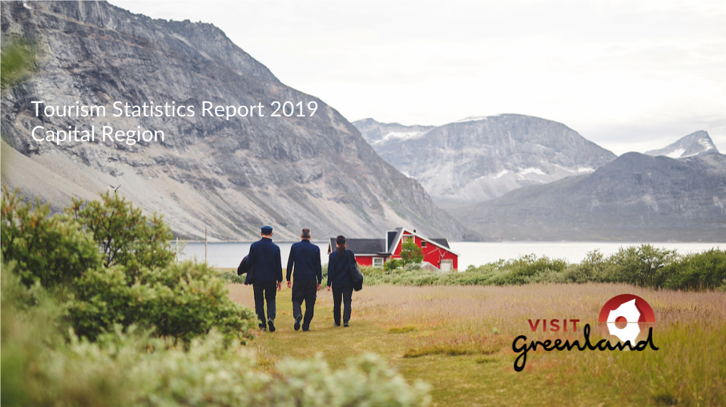 Tourism Statistics Report 2019 Capital Region Introduction