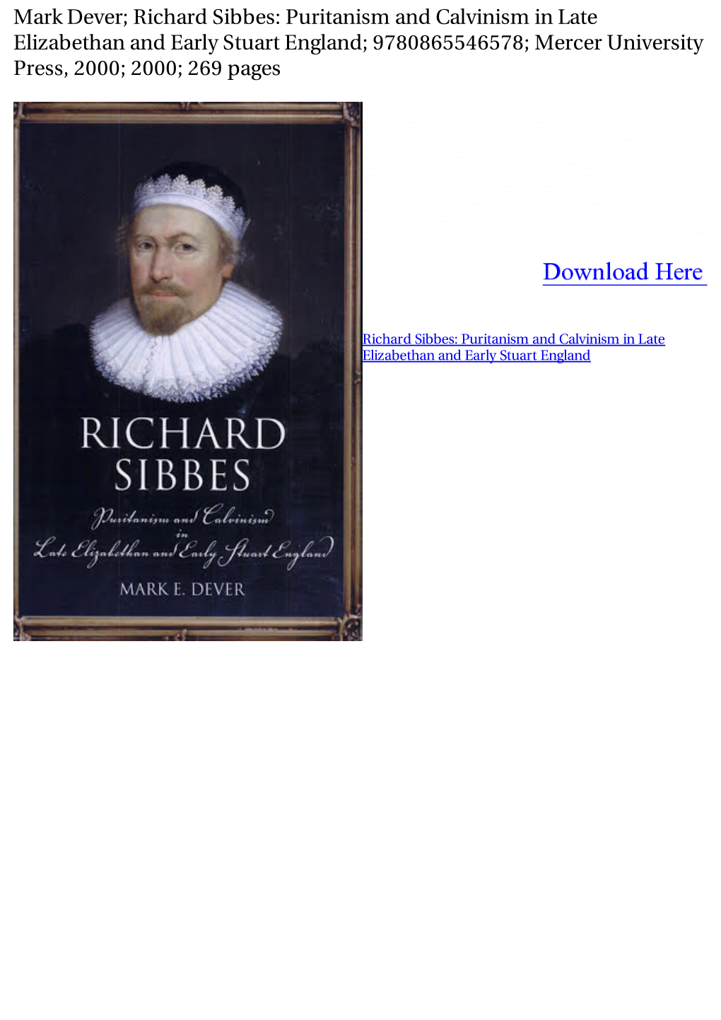Richard Sibbes: Puritanism and Calvinism in Late Elizabethan and Early Stuart England; 9780865546578; Mercer University Press, 2000; 2000; 269 Pages