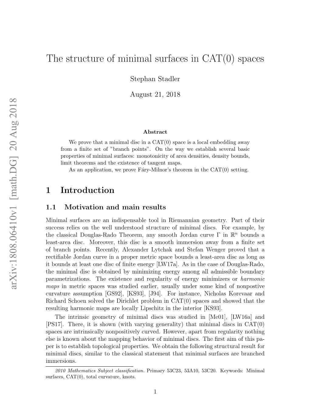 The Structure of Minimal Surfaces in CAT(0) Spaces Arxiv:1808.06410V1