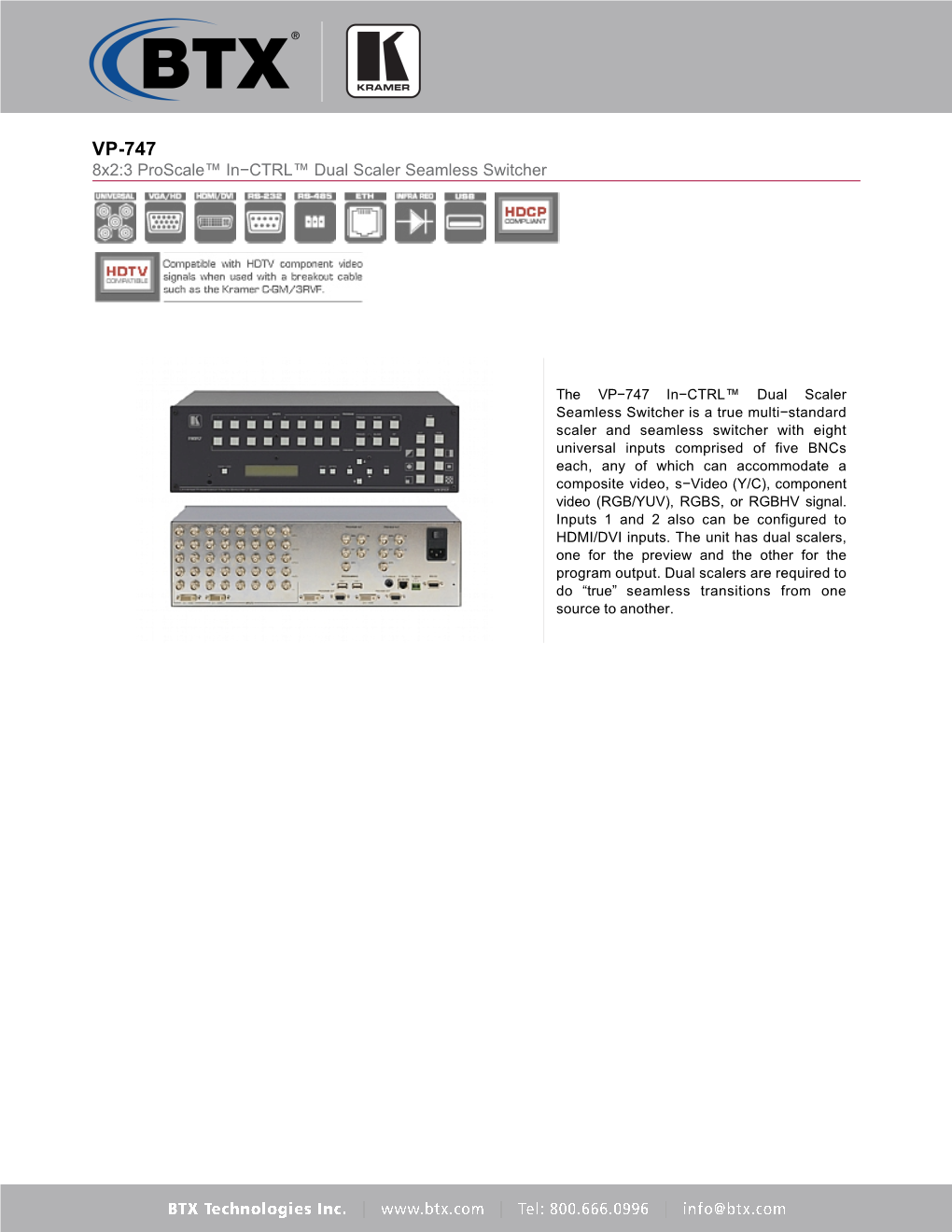 VP-747 8X2:3 Proscale™ In−CTRL™ Dual Scaler Seamless Switcher