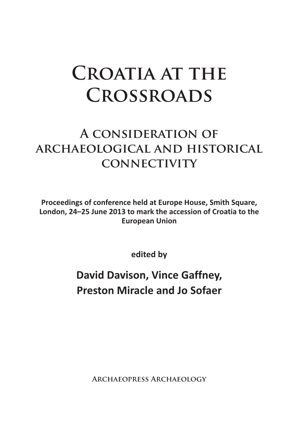 Croatia at the Crossroads