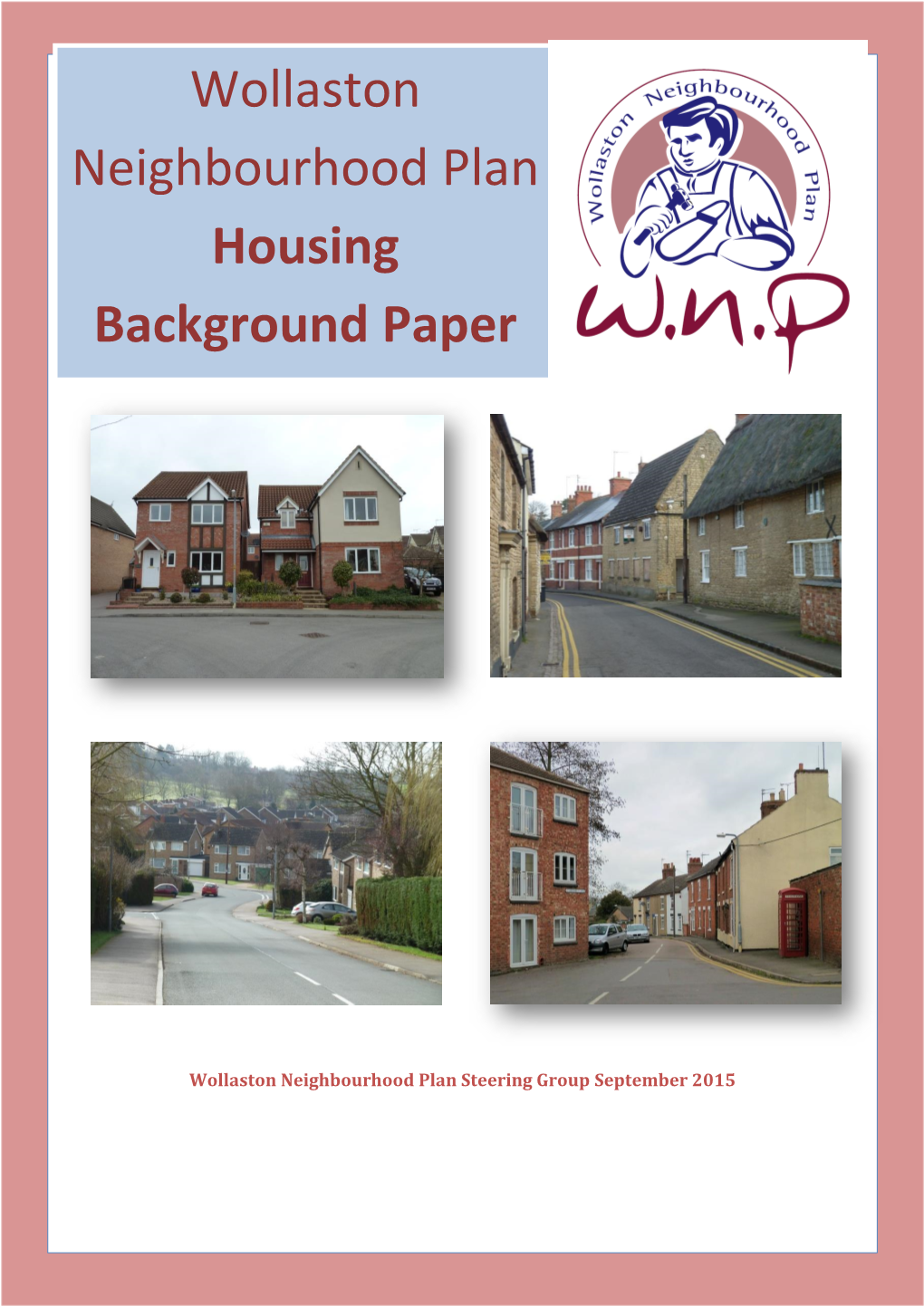 Wollaston Neighbourhood Plan Housing Background Paper