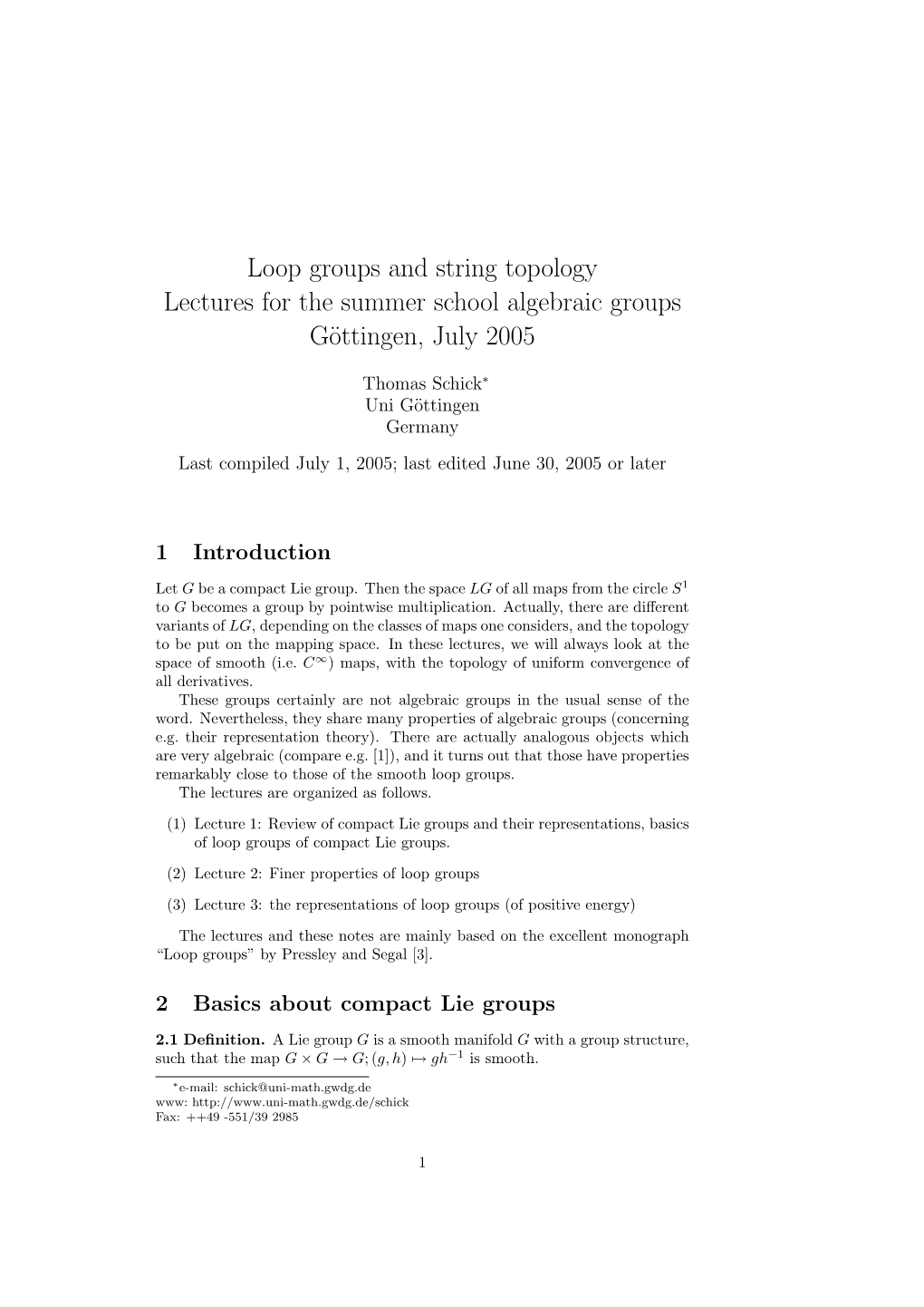 Loop Groups and String Topology Lectures for the Summer School Algebraic Groups G¨Ottingen, July 2005