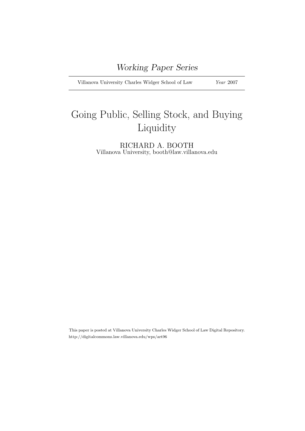 Going Public, Selling Stock, and Buying Liquidity