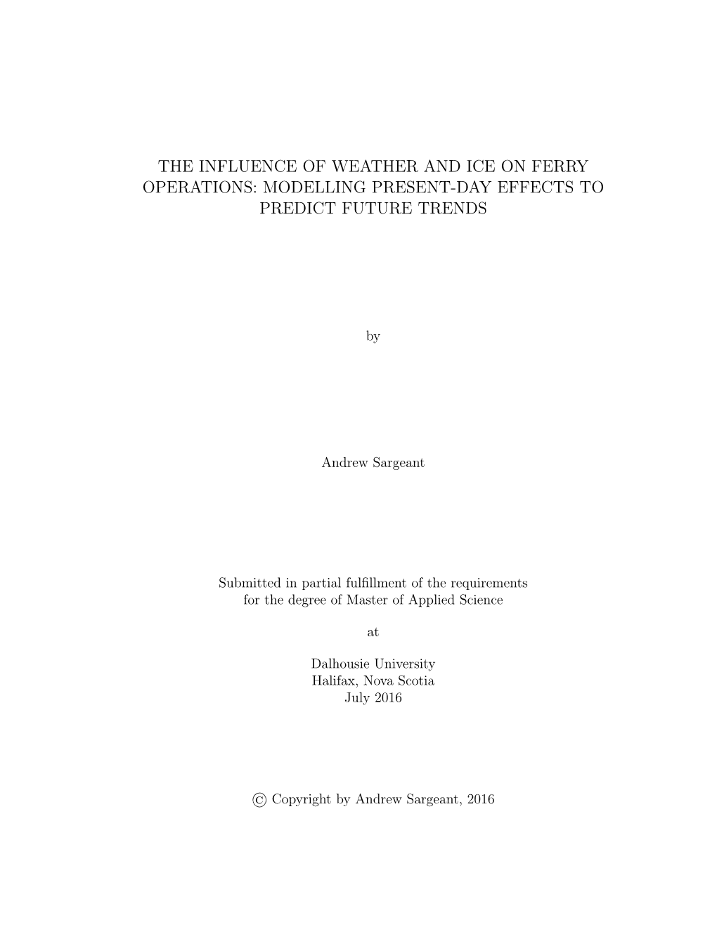 The Influence of Weather and Ice on Ferry Operations: Modelling Present-Day Effects to Predict Future Trends