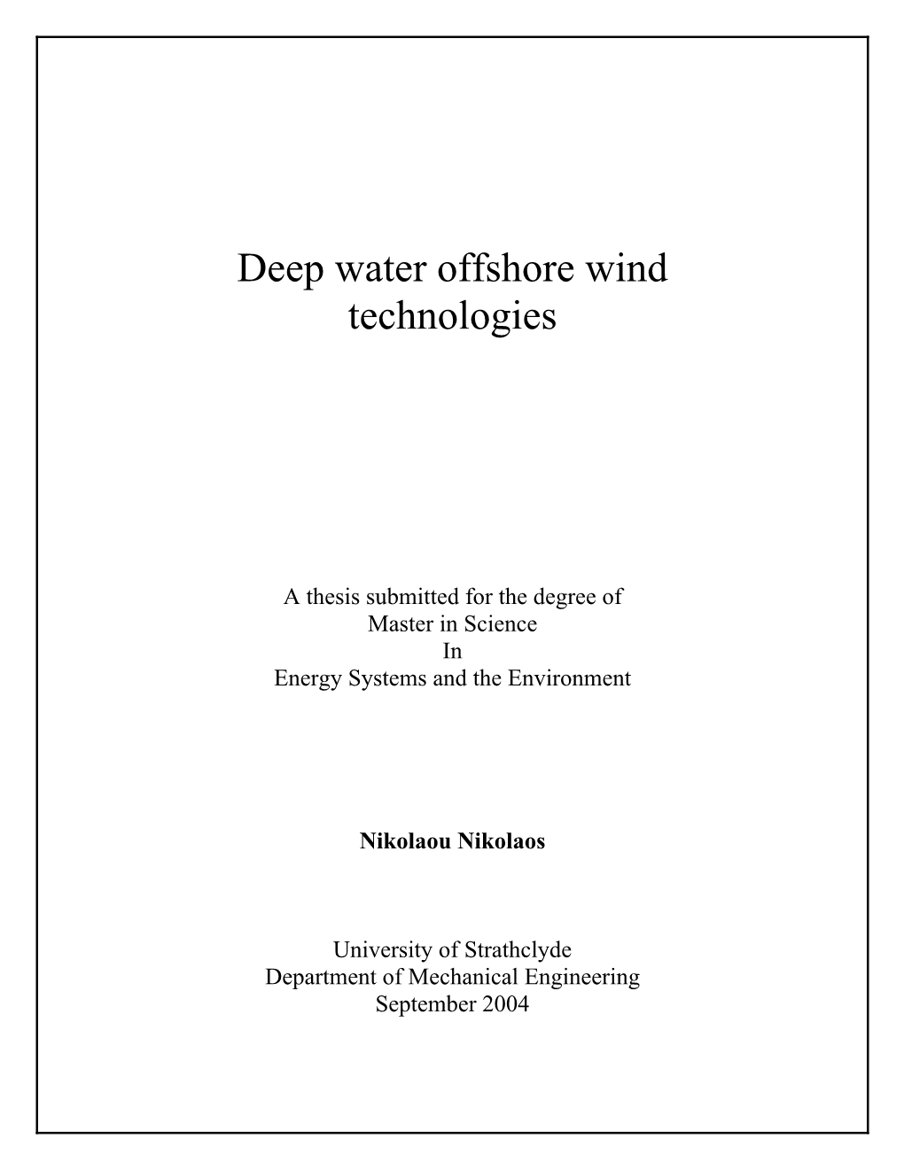 Deep Water Offshore Wind Technologies