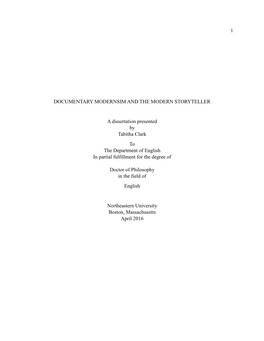 Documentary Modernism and the Modern Storyteller by Surveying the Field of American Literary Modernism During the First Half of the Twentieth Century