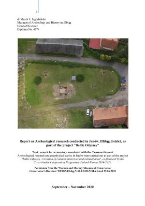 Report on Archeological Research Conducted in Janów, Elbląg District, As Part of the Project "Baltic Odyssey"
