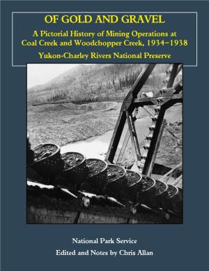 Of Gold and Gravel: a Pictorial History of Mining Operations at Coal Creek