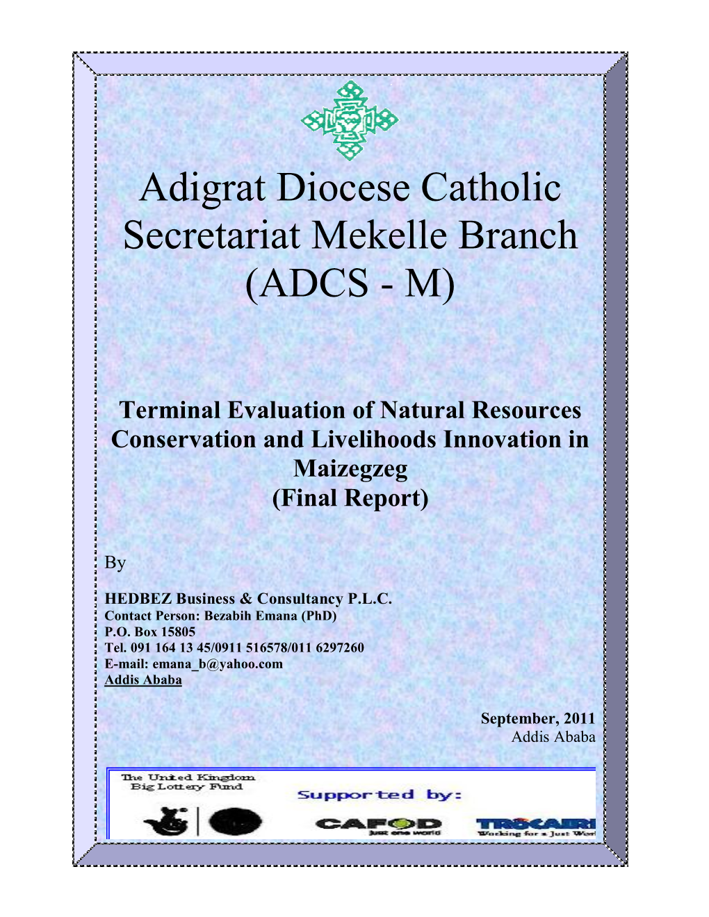 Adigrat Diocese Catholic Secretariat Mekelle Branch (ADCS - M)