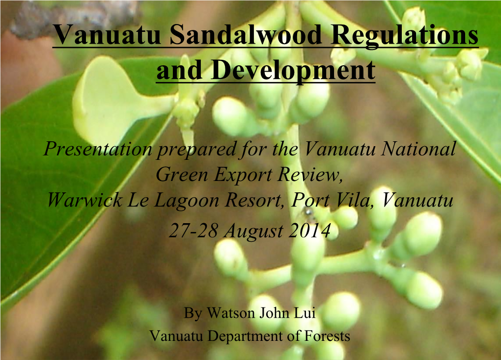 Sandalwood Research, Development and Extension in Vanuatu