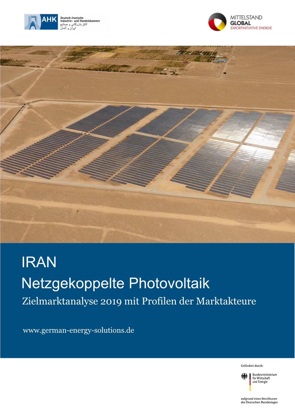 IRAN Netzgekoppelte Photovoltaik Zielmarktanalyse 2019 Mit Profilen Der Marktakteure