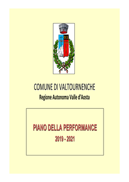 Comune Di Valtournenche Presenta Il “Piano Della Performance ”, in Sintonia Con I Prescritti Del D.Lgs