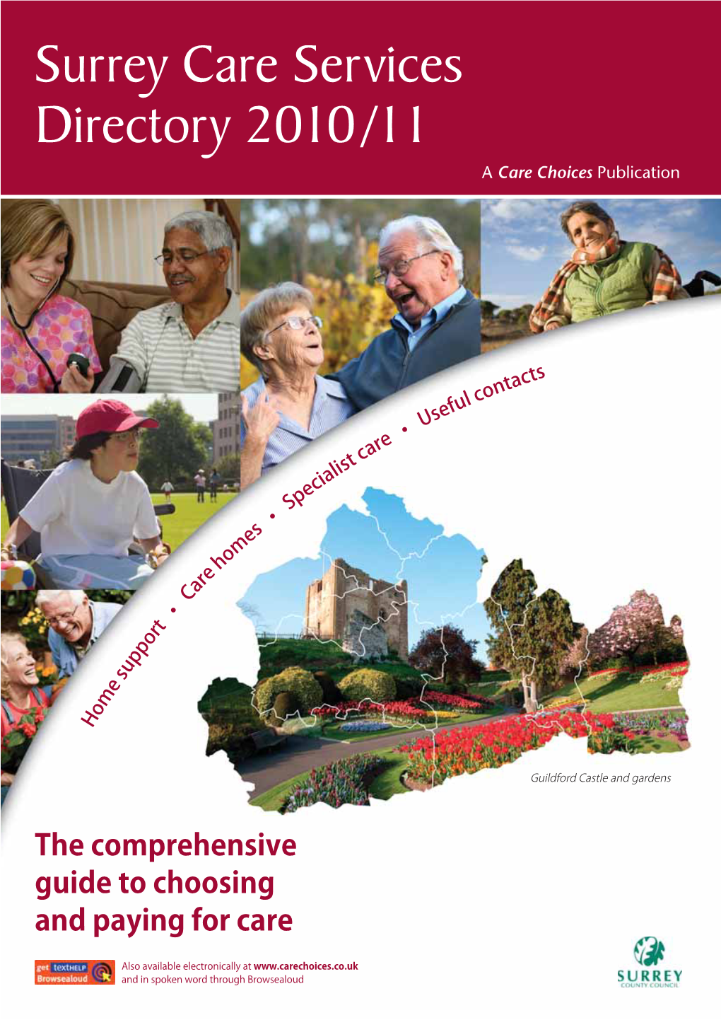 Surrey Care Services Directory 2010/11 a Care Choices Publication