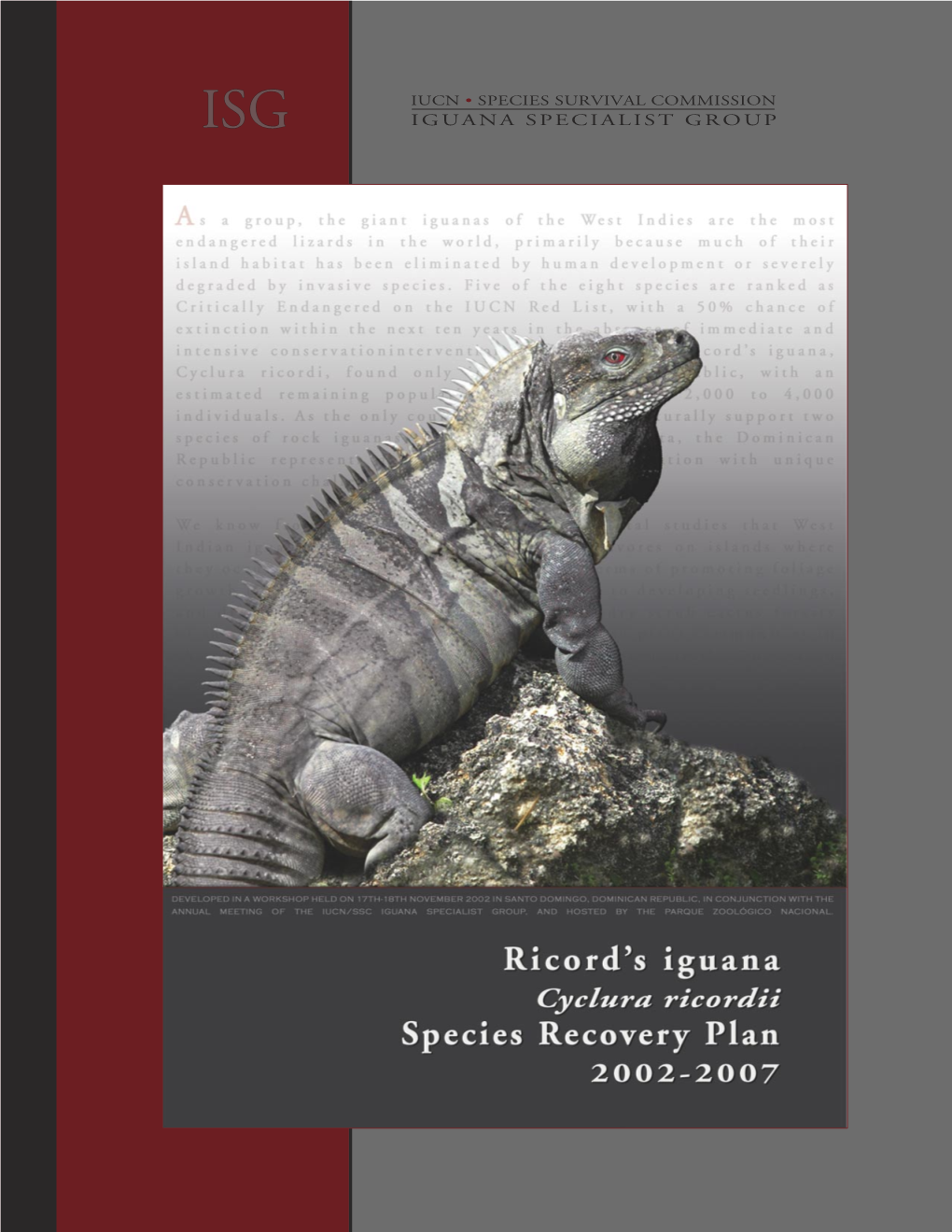 Ricord's Iguana, Cyclura Ricordii, Species Recovery