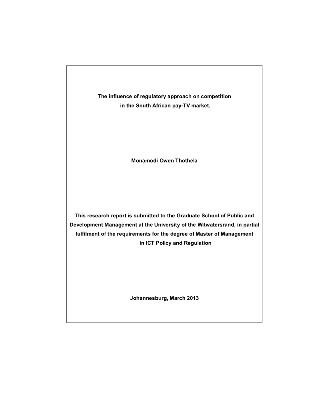 The Influence of Regulatory Approach on Competition in the South African Pay-TV Market