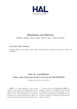 Regulation and Distrust Philippe Aghion, Yann Algan, Pierre Cahuc, Andrei Shleifer