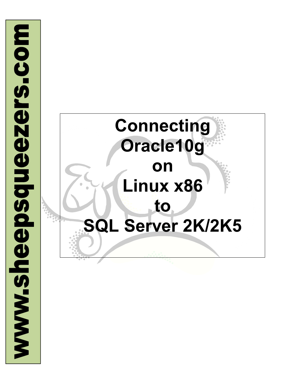 Connecting Oracle10g on Linux X86 to SQL Server 2K/2K5