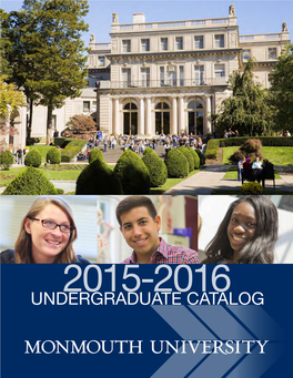 UNDERGRADUATE CATALOG MONMOUTH UNIVERSITY Undergraduate Catalog