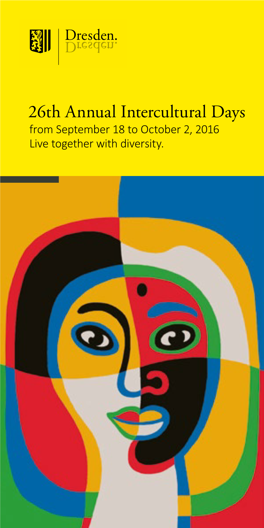 26Th Annual Intercultural Days from September 18 to October 2, 2016 Live Together with Diversity