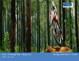Biking Tour Package Starts From* 10499