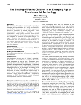 The Binding of Fenrir: Children in an Emerging Age of Transhumanist Technology Michael Eisenberg University of Colorado Boulder, CO USA Duck@Cs.Colorado.Edu