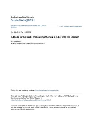 A Blade in the Dark: Translating the Giallo Killer Into the Slasher