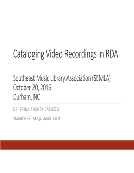 Cataloging Video Recordings in RDA