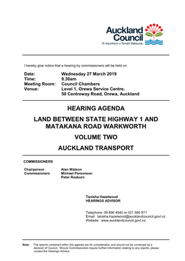 Hearing Agenda Land Between State Highway 1 and Matakana Road Warkworth Volume Two Auckland Transport